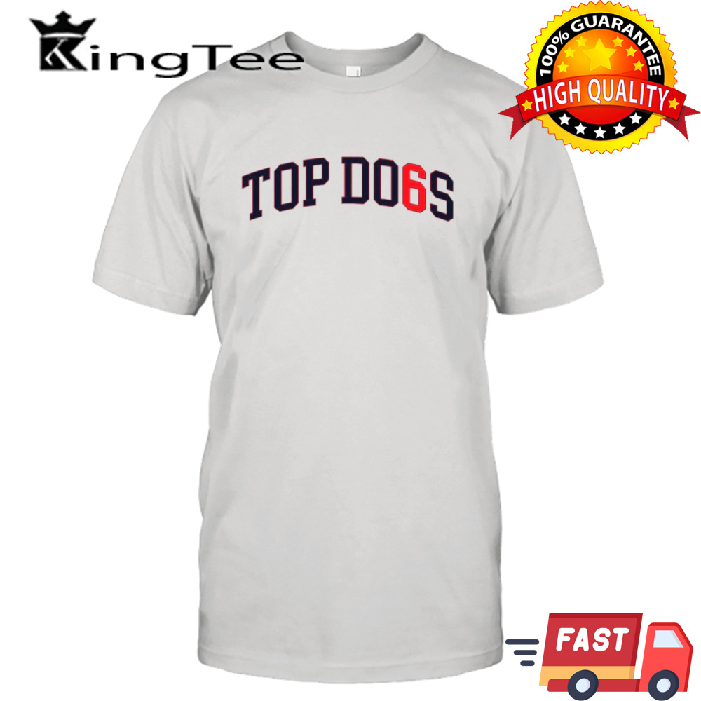 The top dogs shirt