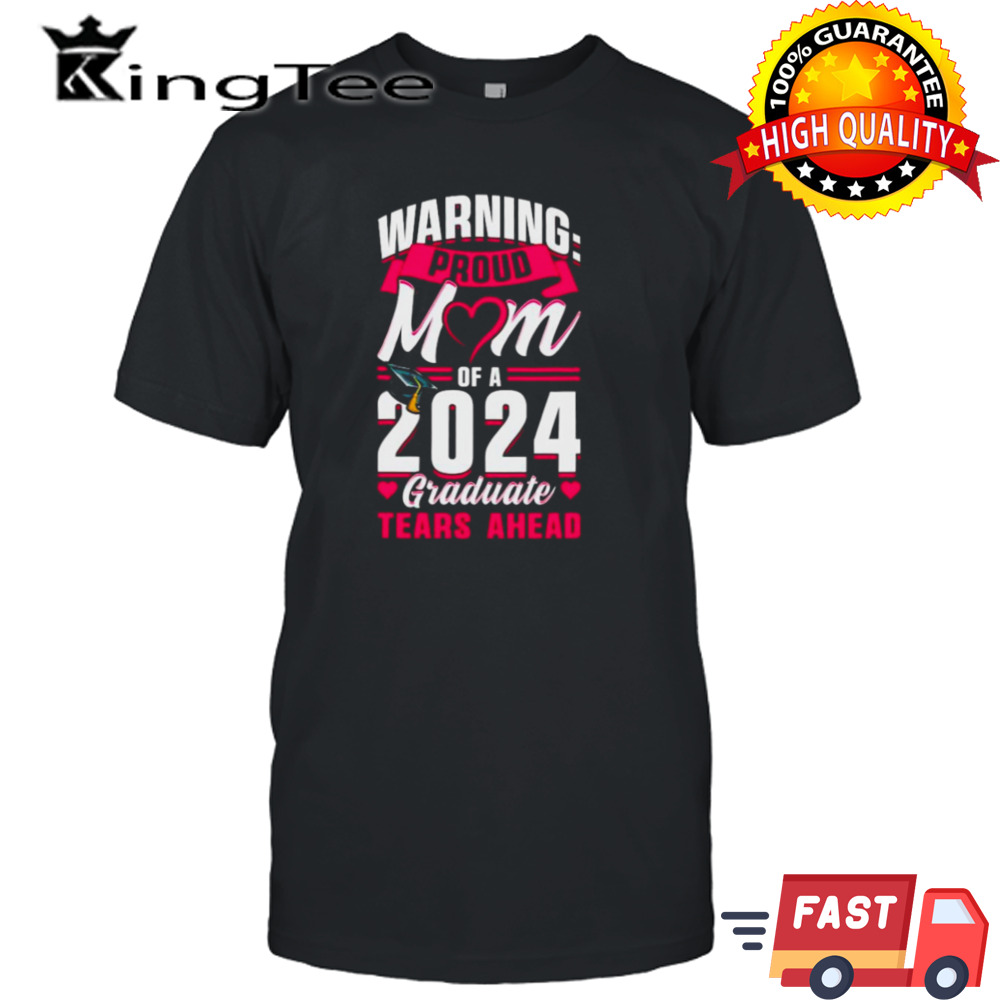 Waring proud mom of a 2024 graduate tears ahead shirt