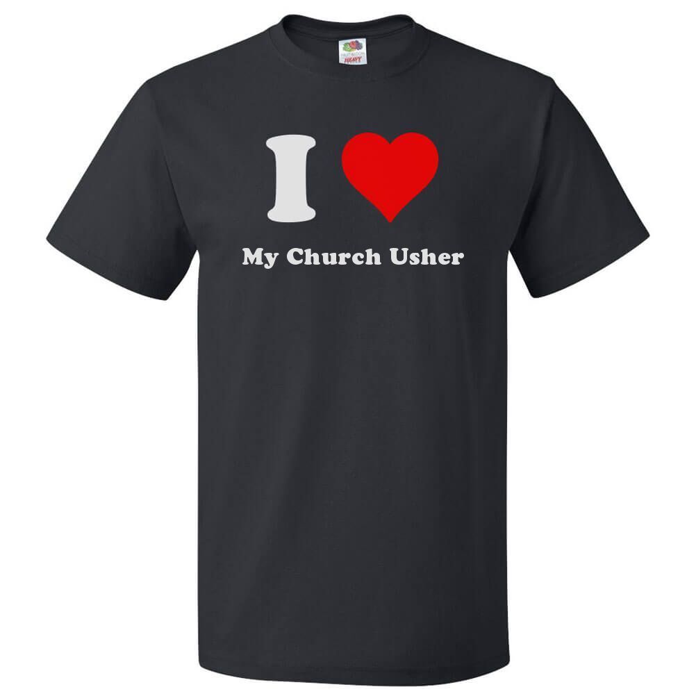 I Heart My Church Usher T-shirt