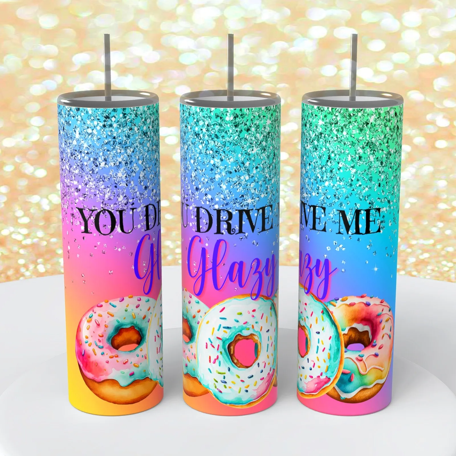 Donuts You Drive Me Glazy On A 20 Ounce Tumbler Insulated Coffee Cup