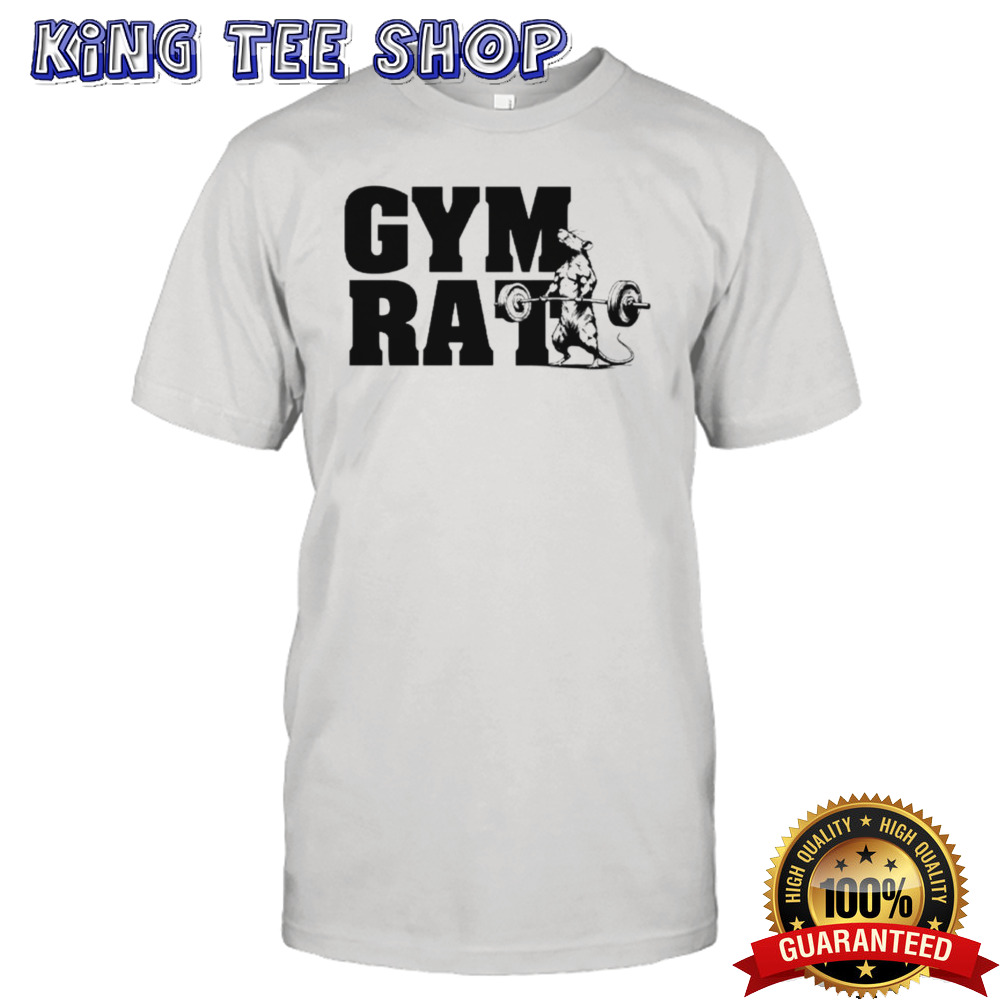 Gym rat funny shirt