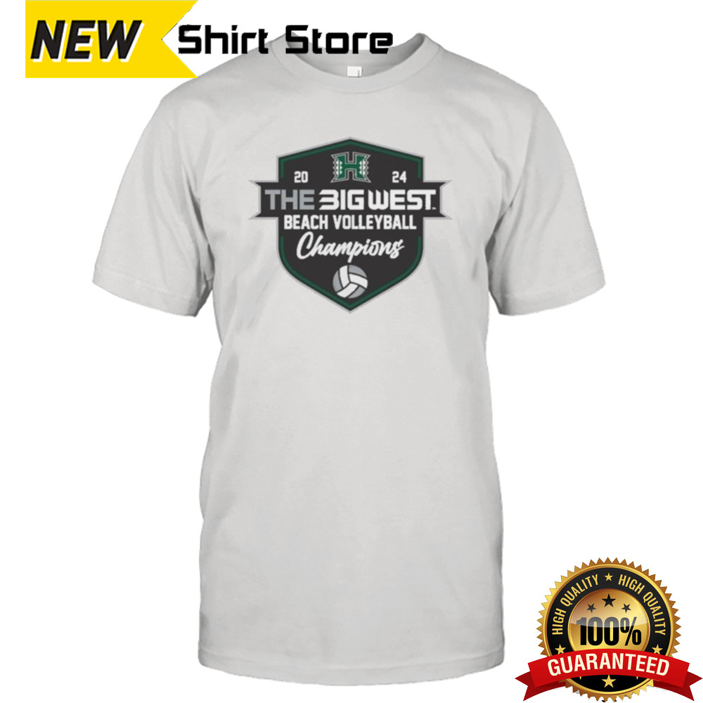 Big West Beach Volleyball Hawaii Champions Tee 2024 shirt