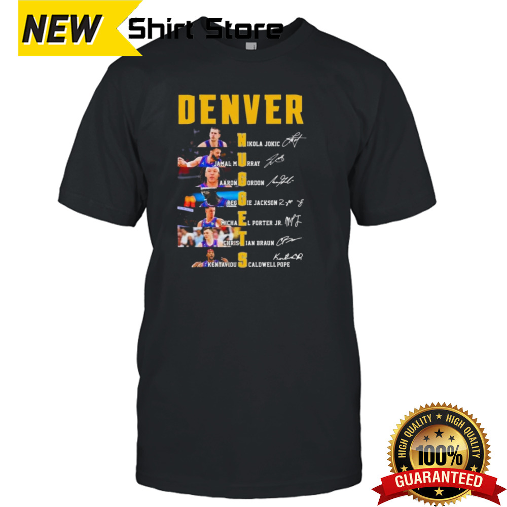 Denver Nuggets NBA Players 2024 Signatures Shirt