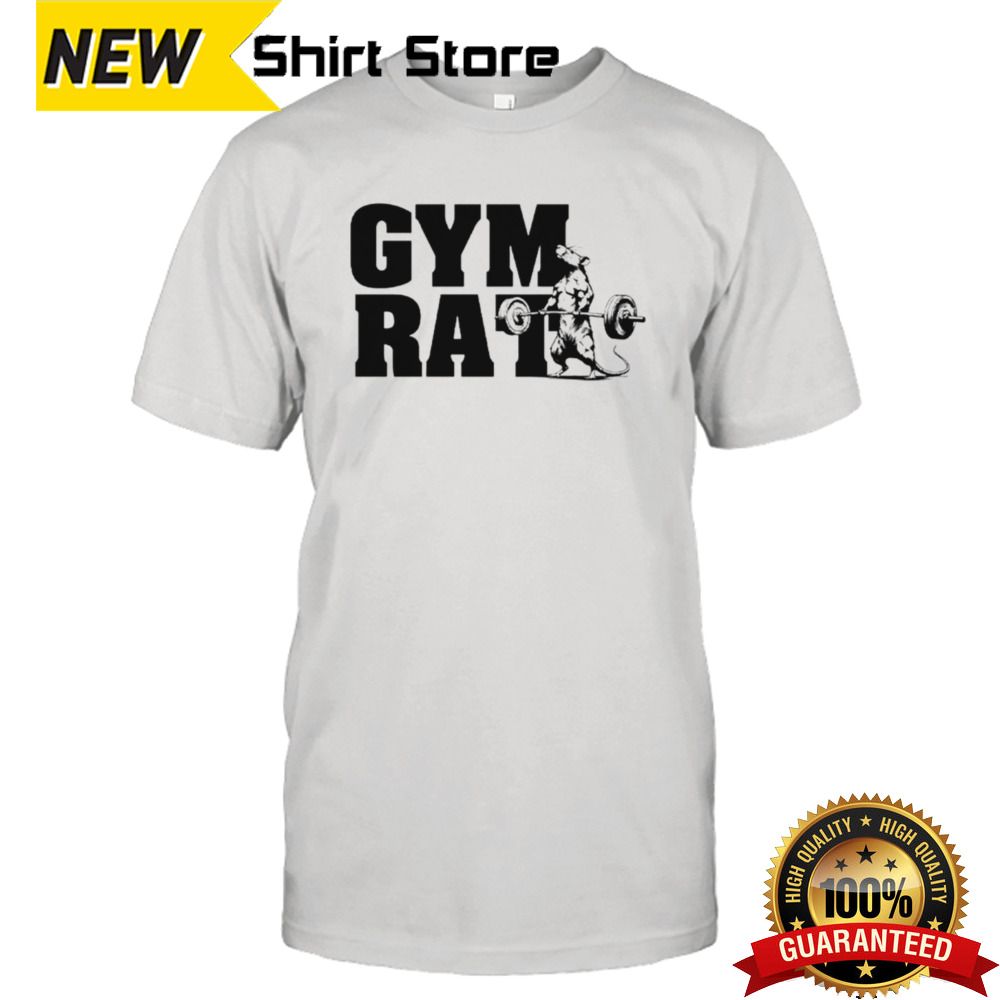 Gym rat funny shirt