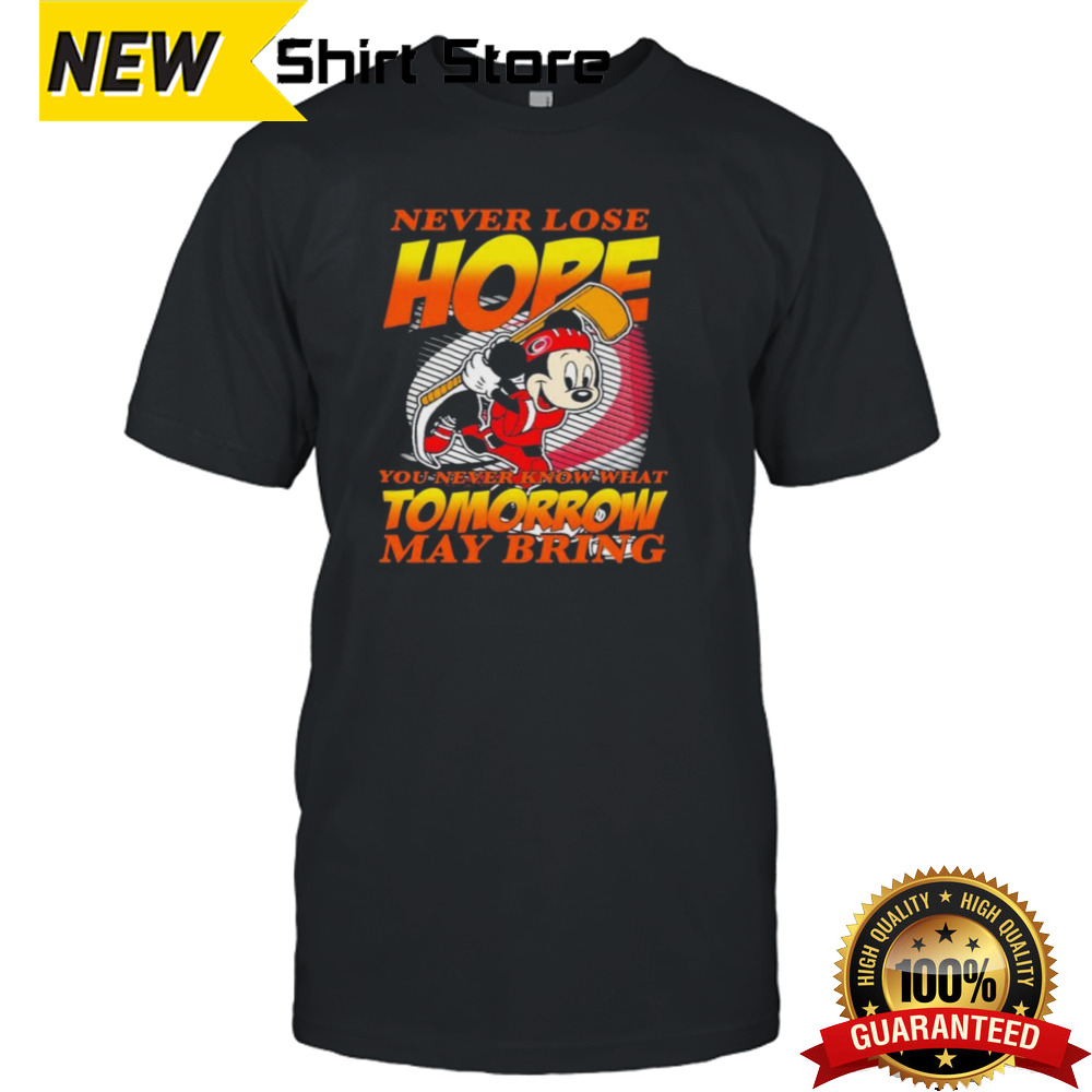 Mickey Mouse Carolina Hurricanes Never Lose Hope You Never Know What Tomorrow May Bring Shirt