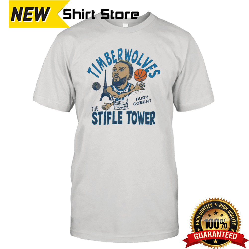 Minnesota Timberwolves Rudy Gobert The Stifle Tower shirt