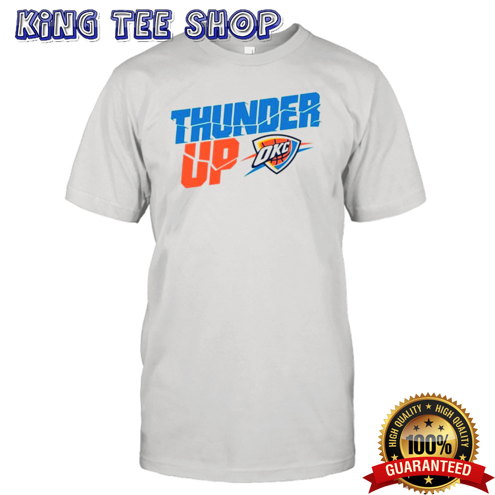 Oklahoma City Thunder Up Basketball NBA Thunder up shirt