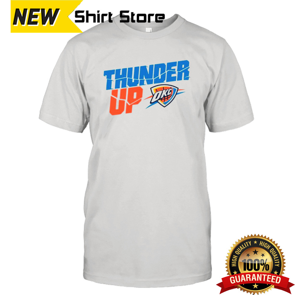 Oklahoma City Thunder Up Basketball NBA Thunder up shirt