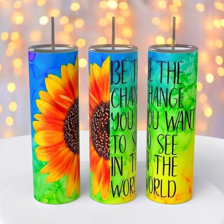 Be The Change You Want To See 20 Oz Sublimated Tumbler Coffee Cup Insulated