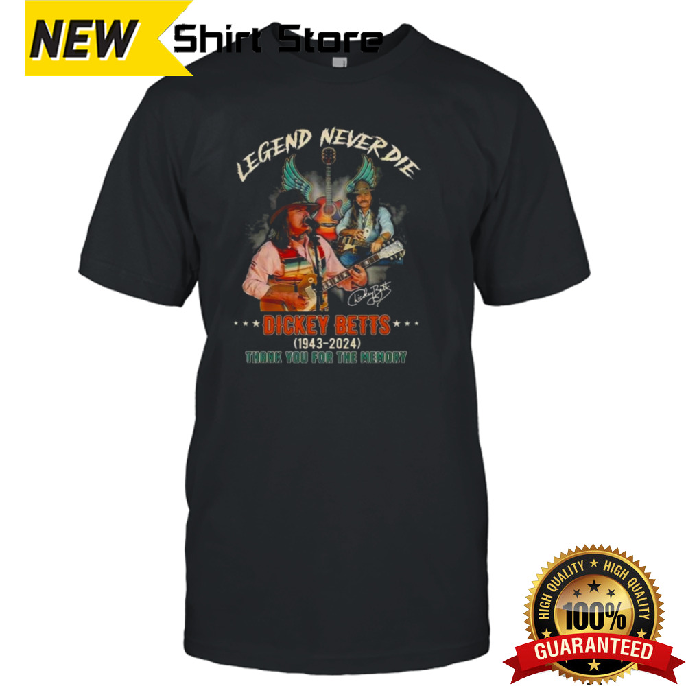 Dickey Betts Legend Never Die 1943-2024 Thank You For The Memories Signature T-shirt