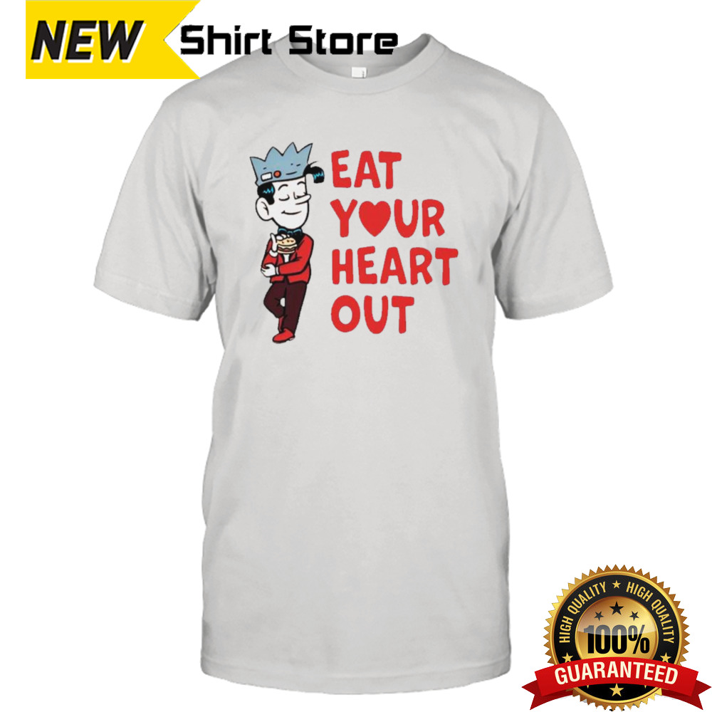 Jughead eat your heart ou shirt