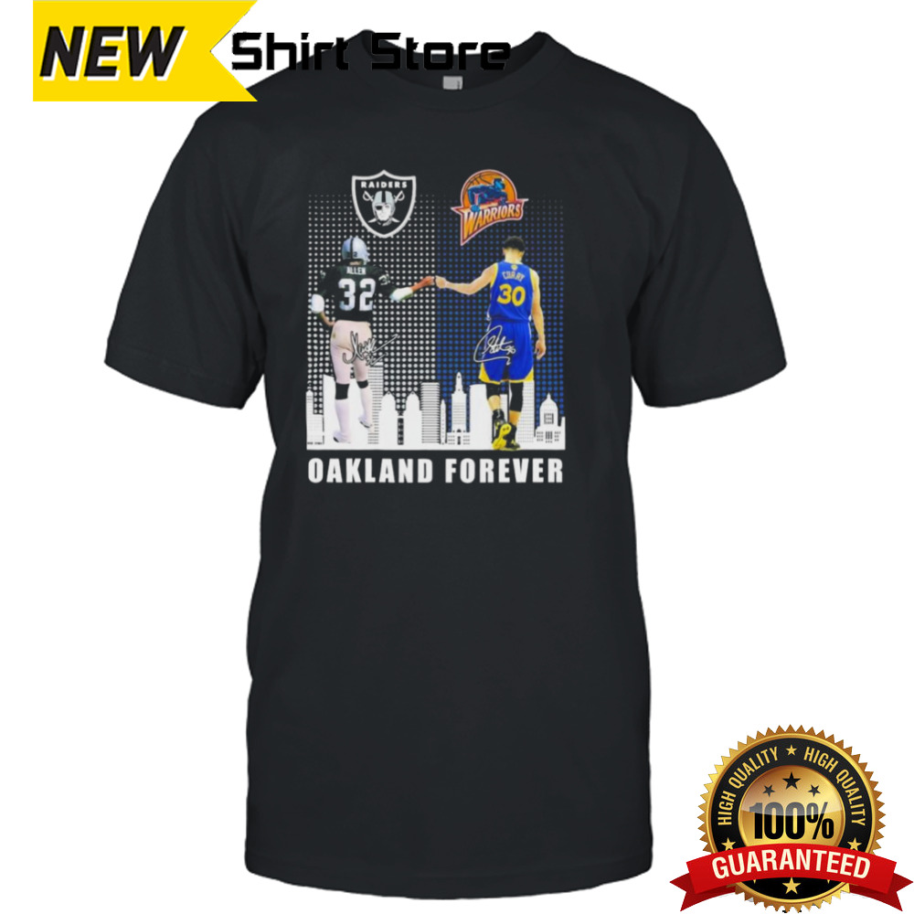 Oakland Sports Teams Forever Marcus Allen And Stephen Curry Signatures Shirt