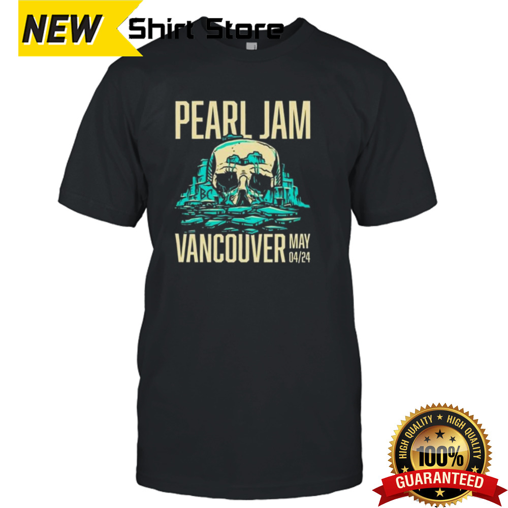 Pearl Jam Vancouver May 04 24 Shirt