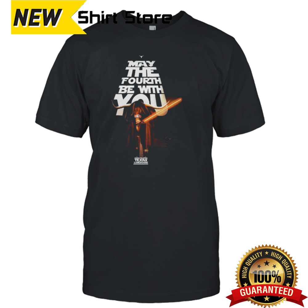 Texas Longhorns May The Fourth Be With You T-Shirt