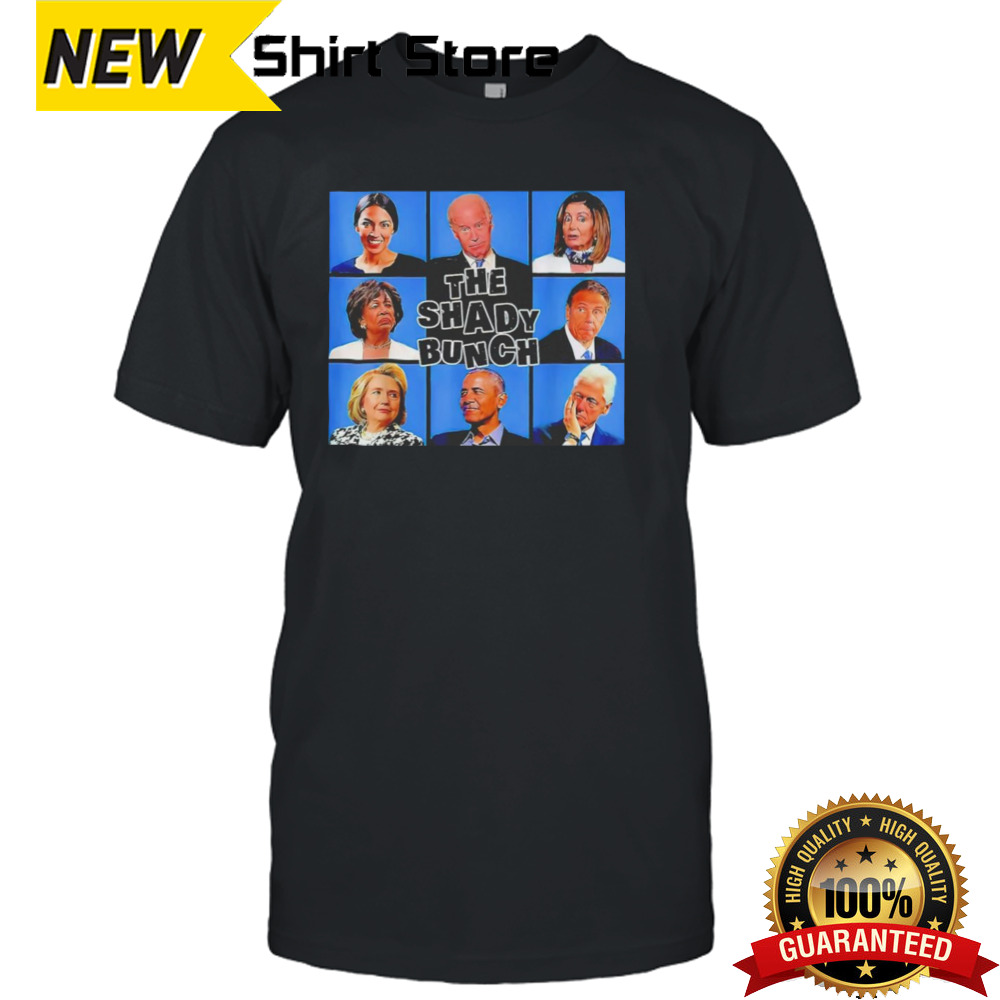 The Shady Bunch Funny Past Presidents Shirt