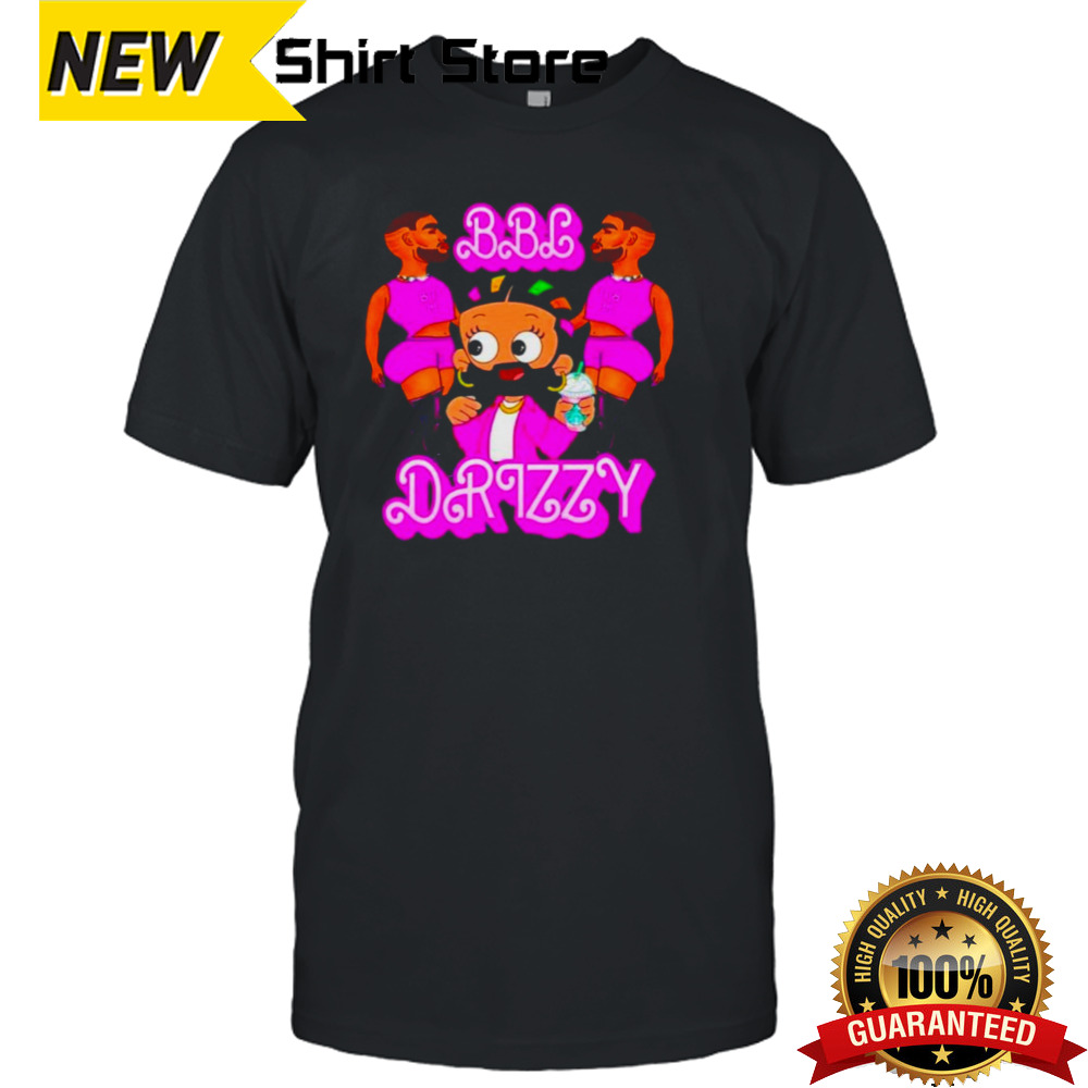 Drake BBL Drizzy funny shirt