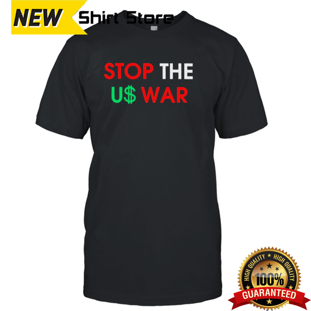 Palestine Stop the us war shirt