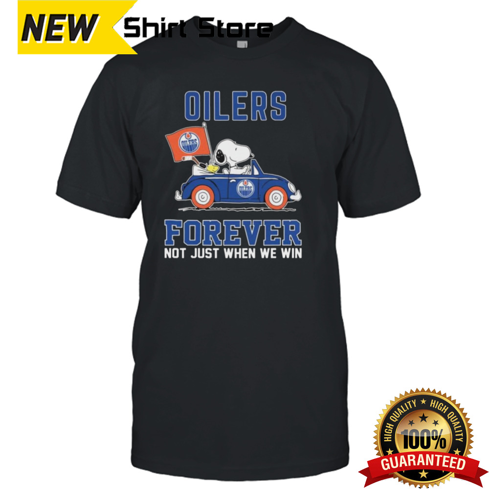 Peanuts Snoopy And Woodstock On Car Edmonton Oilers Forever Not Just When We Win Shirt