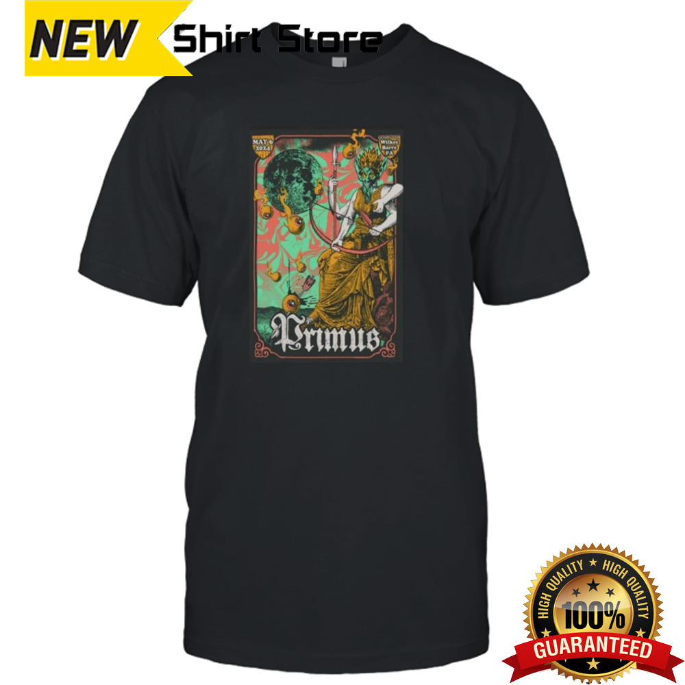 Primus 5-6-2024 Wilkes-Barre Shirt