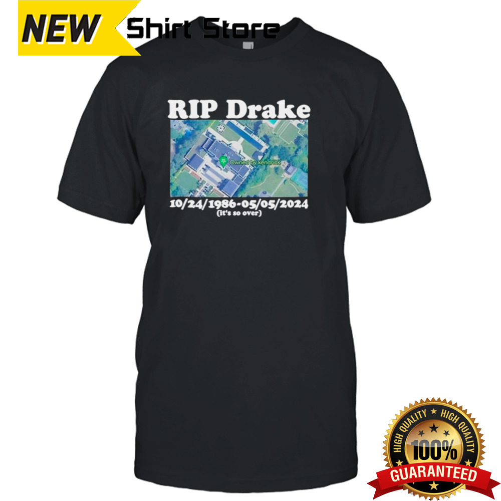 Rip Drake owned by kendrick shirt