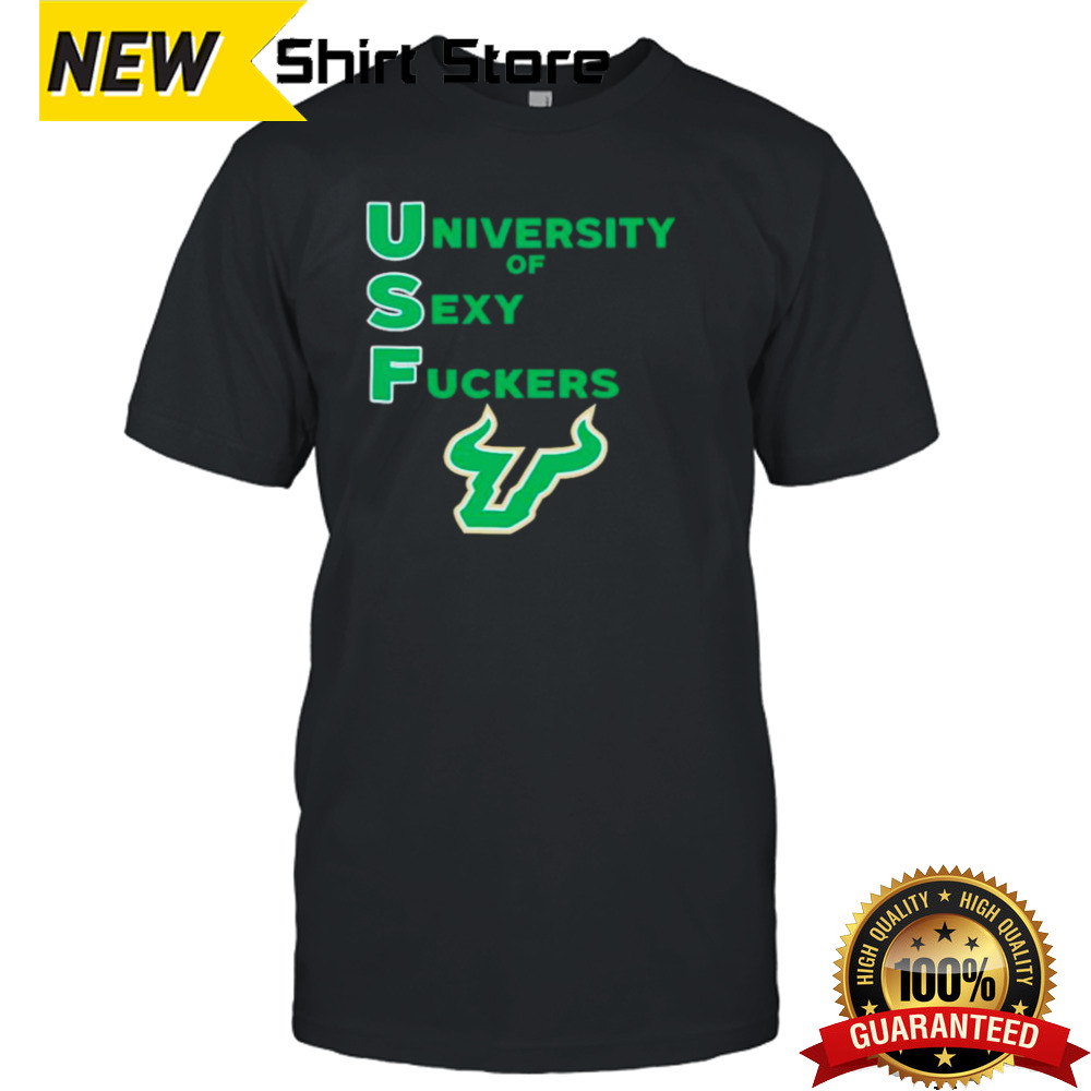 USF university of sexy fuckers shirt