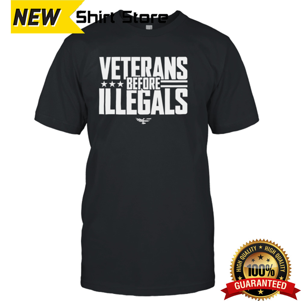 Veterans before illegals logo shirt