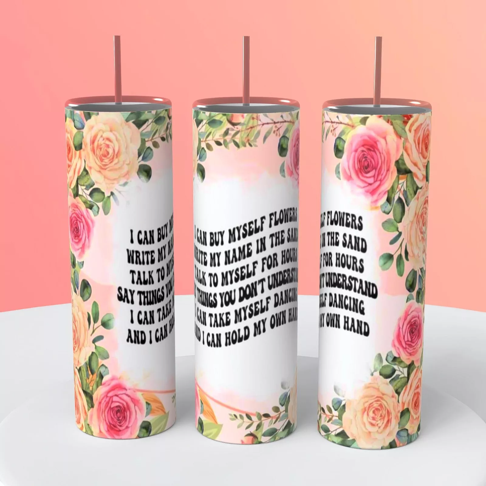 Buy Myself Flowers Roses Tumbler 20 Ounce Insulated Coffee Cup