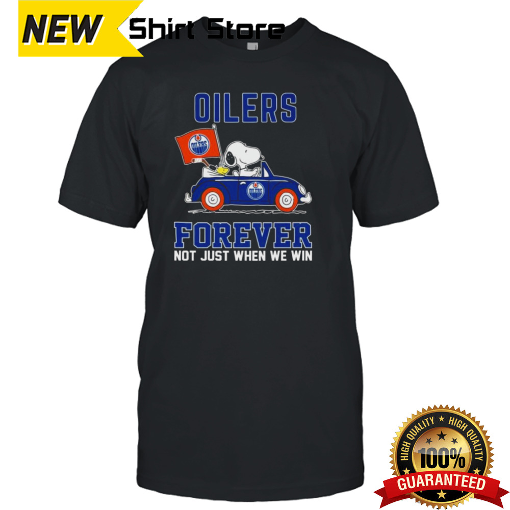 Edmonton Oilers X Peanuts Snoopy And Woodstock Driving Car Forever Not Just When We Win Shirt