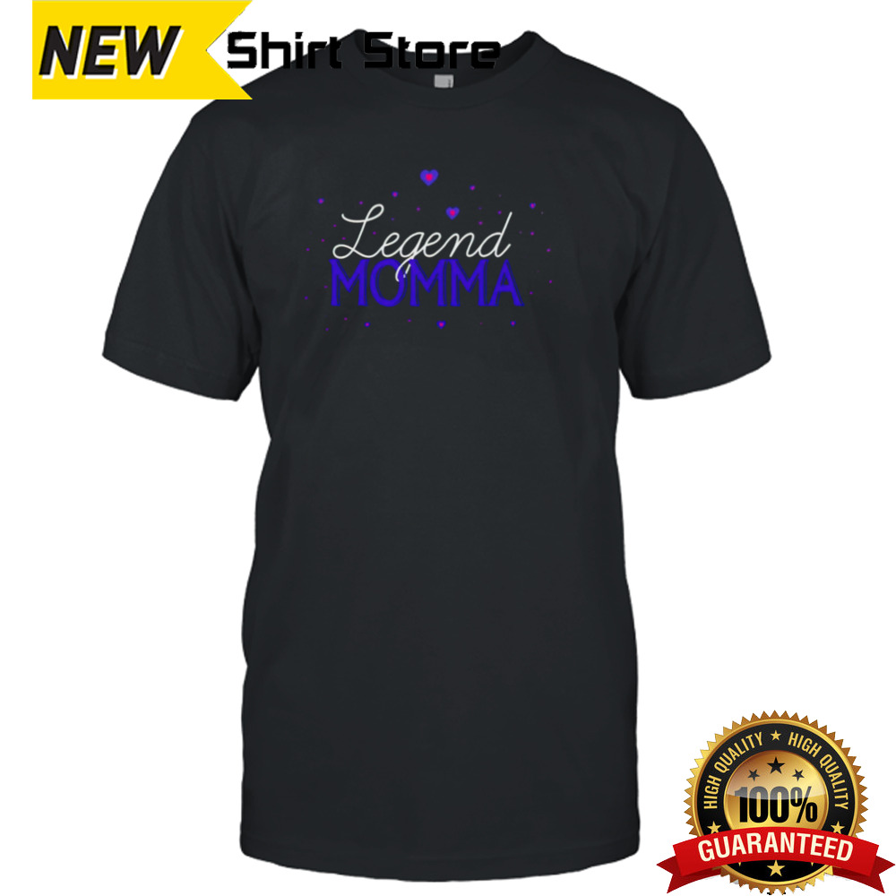 Legend momma mom shirt