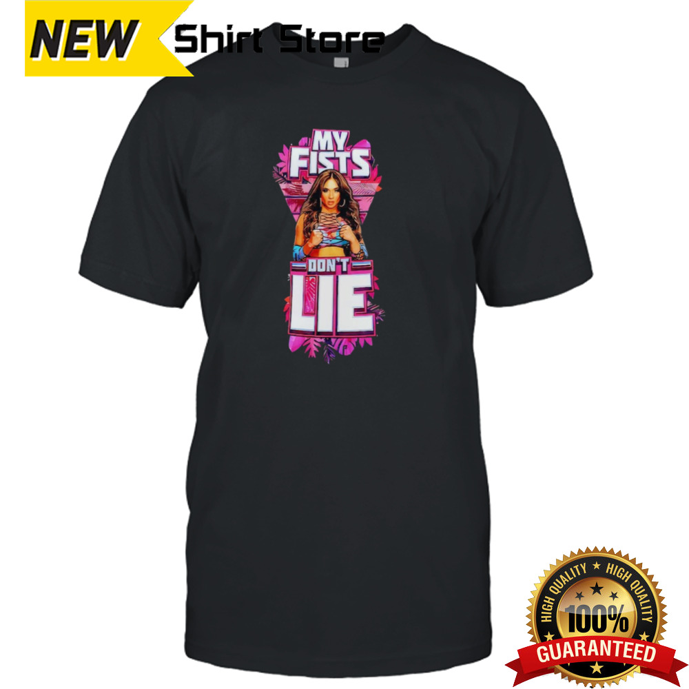 Lola vice my fists don’t lie valerie loureda Shirt