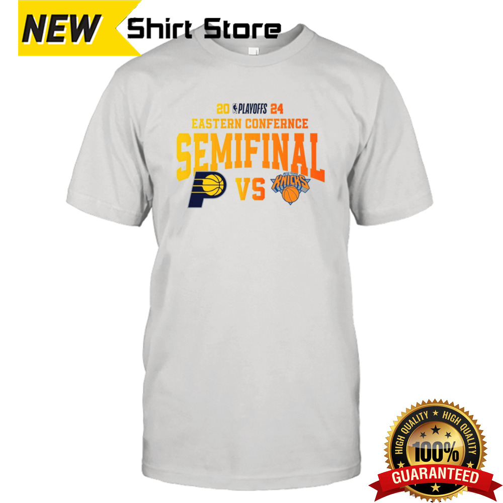 2024 Playoffs Eastern conference Semifinal Indiana Pacers vs New York Knicks shirt