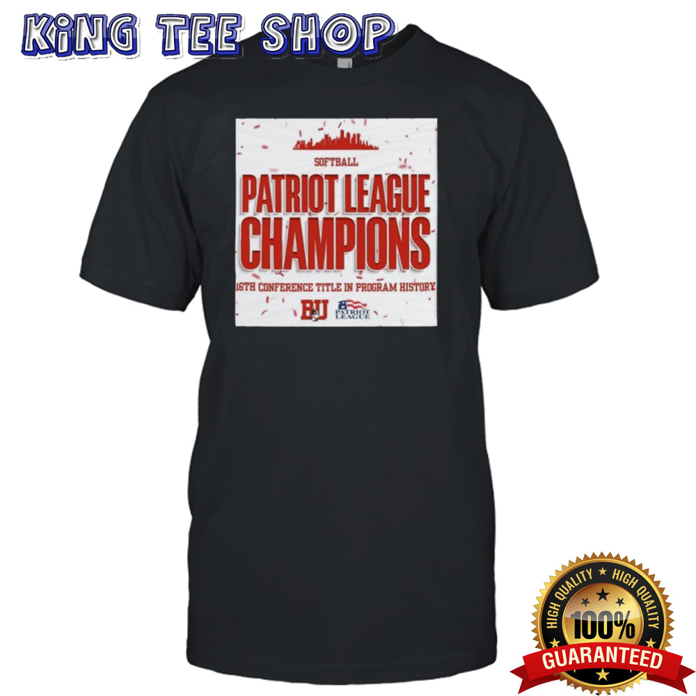 Boston University Athletics Softball 2024 Patriot League Champions 16Th Conference Title In Program History Tee