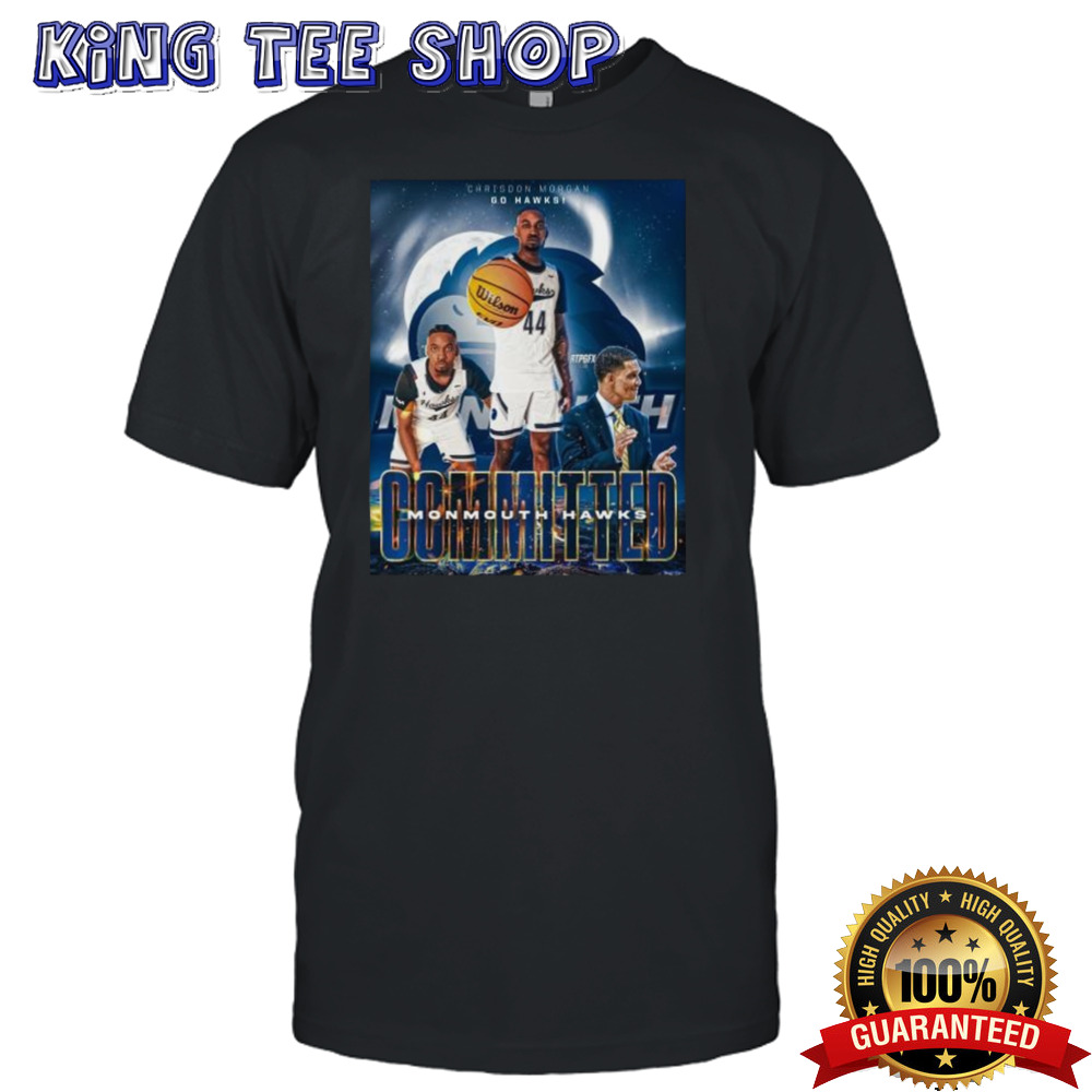 Chrisdon Morgan Go Hawks Monmouth Hawks Committed Tee