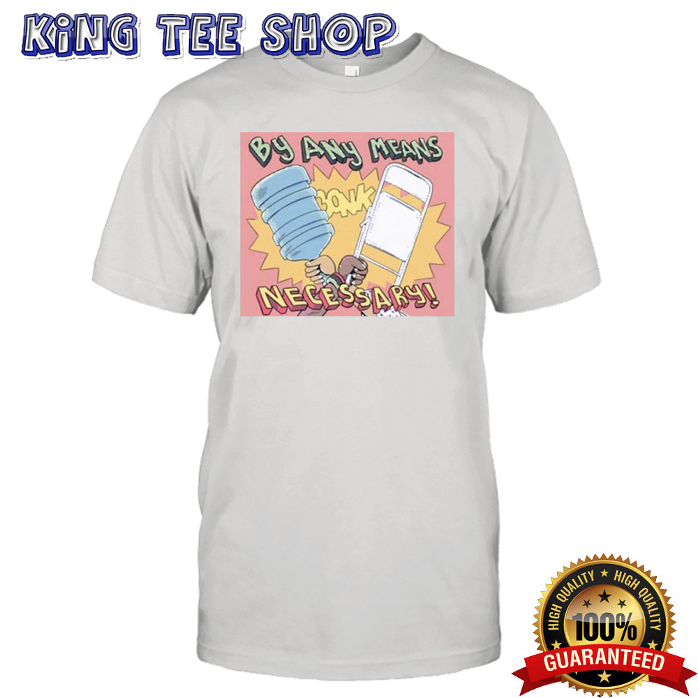 Daygloayhole By Any Means Necessary Tee