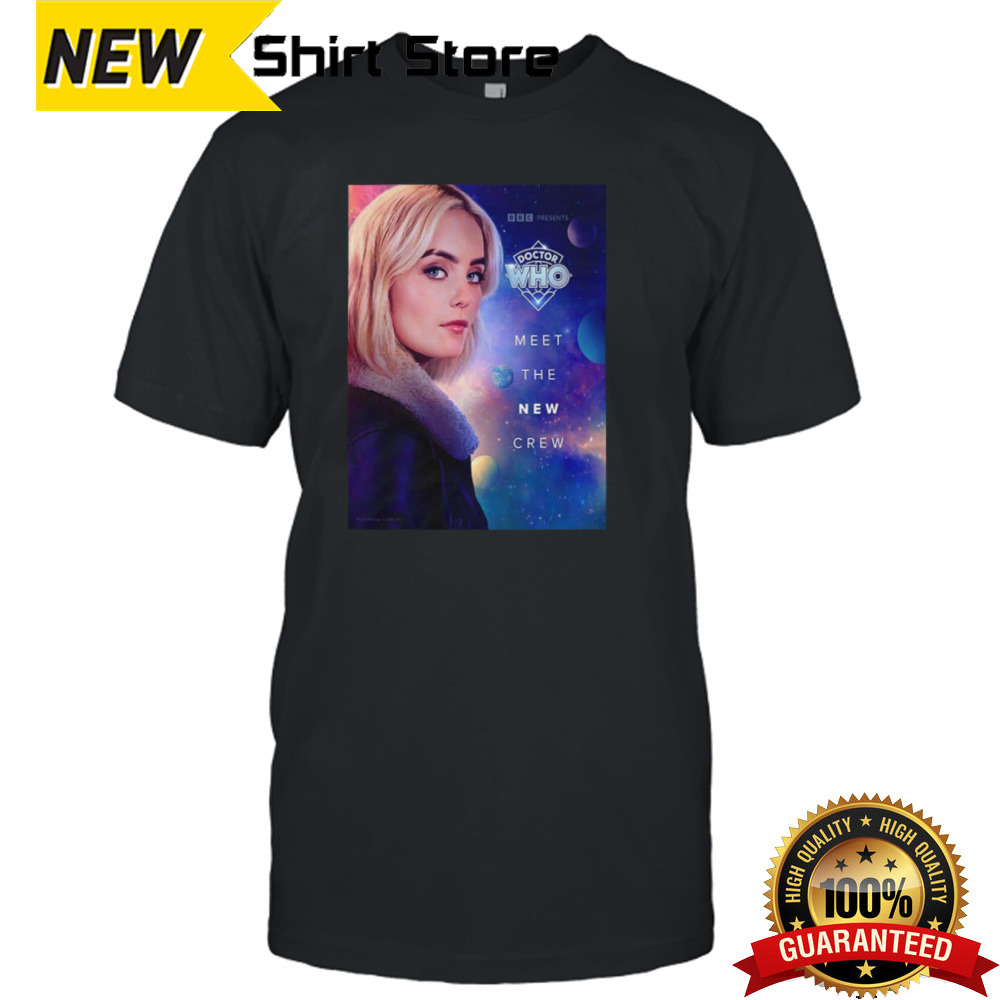 Doctor Who Your Brand New Tardis Crew Awaits Meet A New Crew Millie Gibson T-Shirt