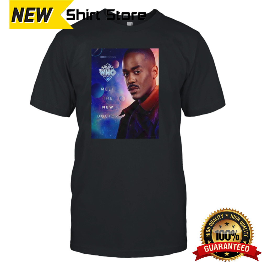 Doctor Who Your Brand New Tardis Crew Awaits Meet A New Doctor Ncuti Gatwa Fifteenth Doctor T-Shirt