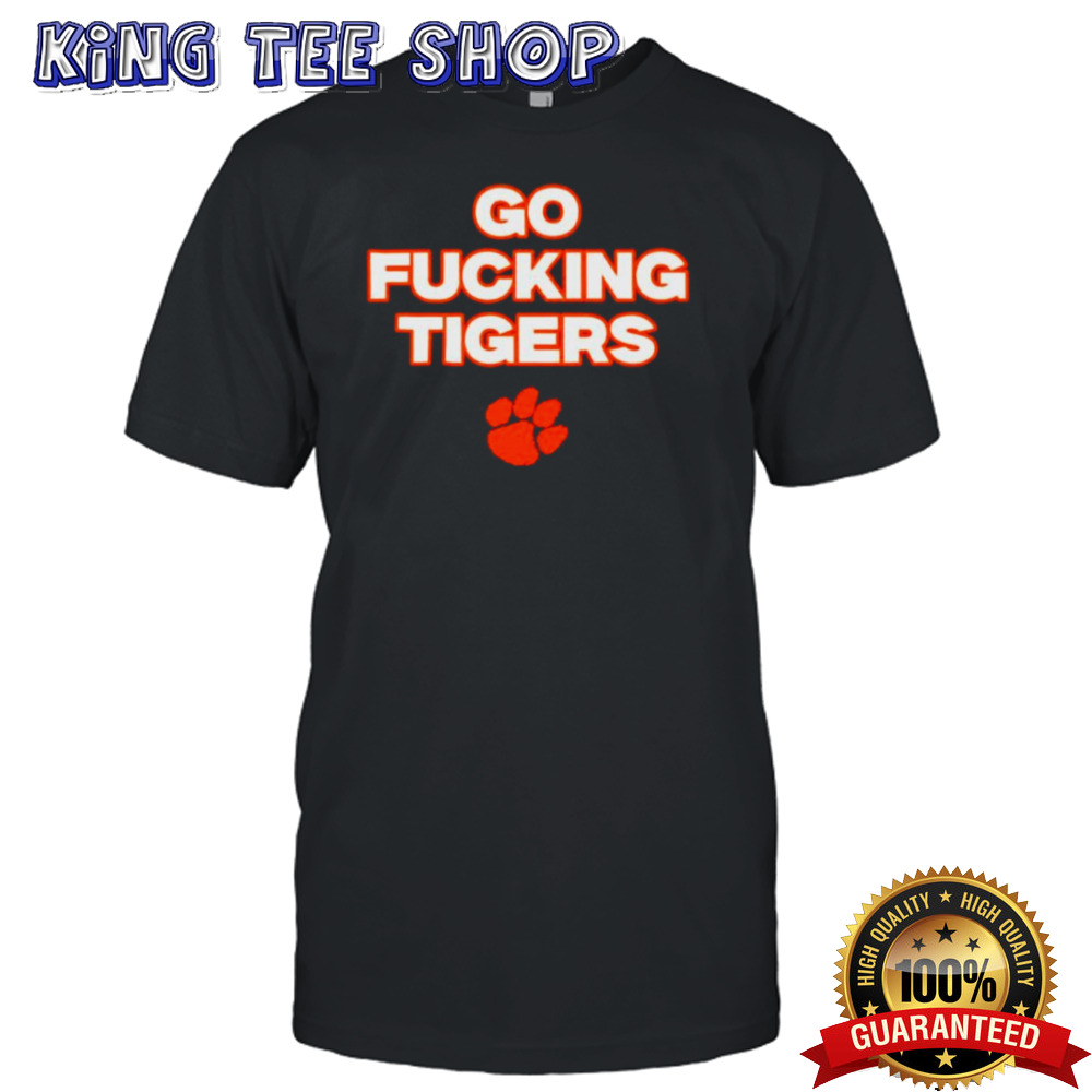 Go Fucking Clemson Tigers Tee