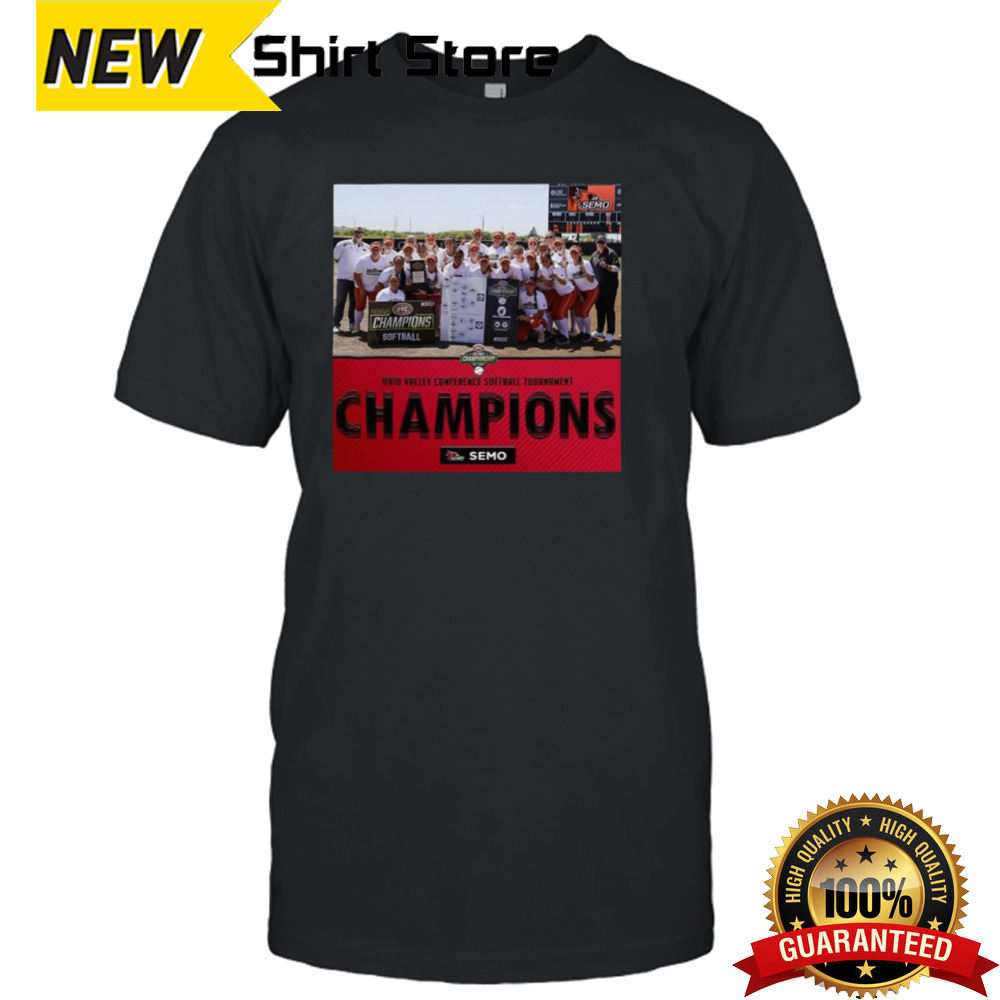 Southeast Missouri Softball 2024 Ohio Valley Tournament Champions Shirt