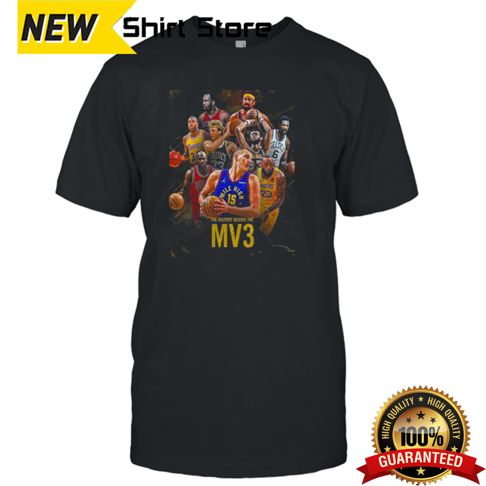 The History Behind Nikola Jokic’s Third Regular Season MVP Award T-Shirt