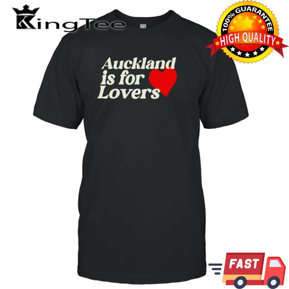 Auckland is for lovers shirt