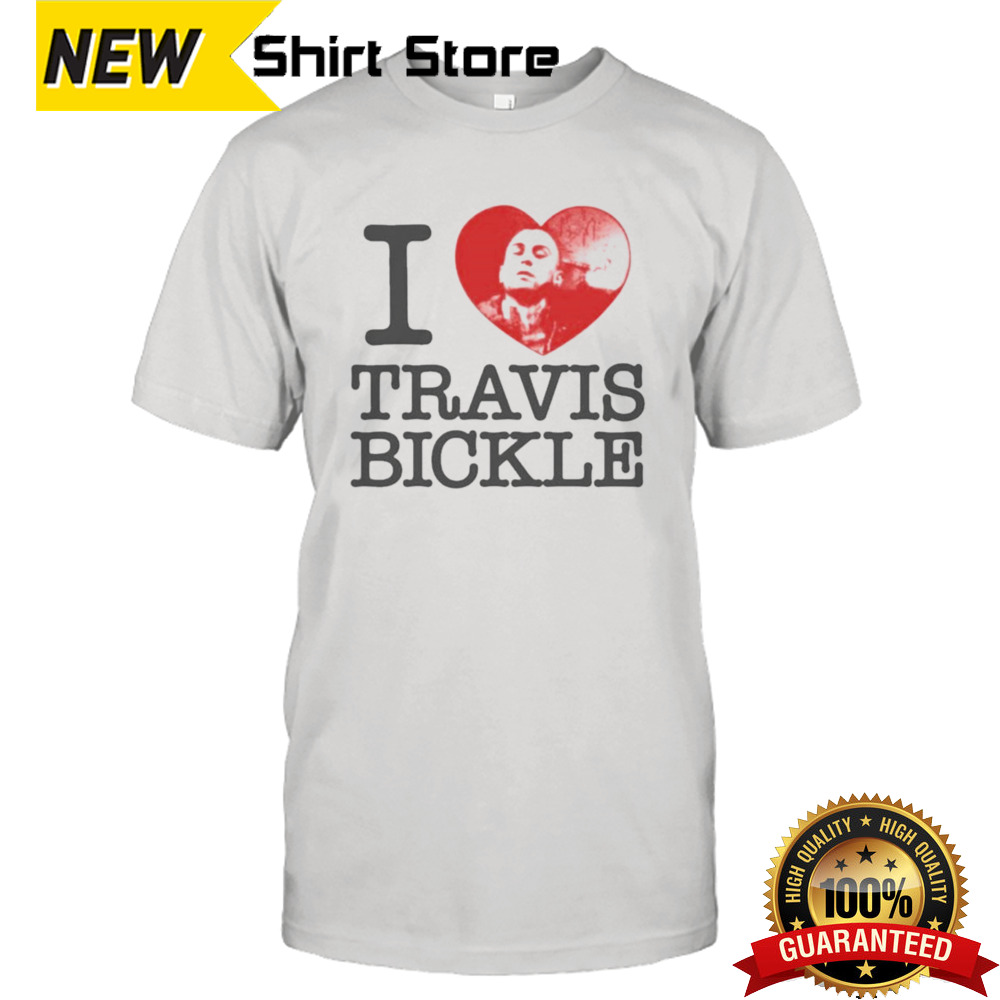 Love Travis Bickle T-shirt