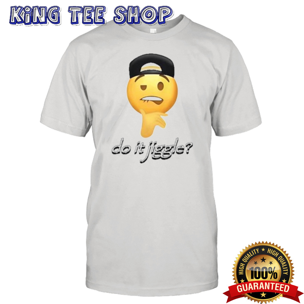 Cringeytees Shop Do It Jiggle Tee