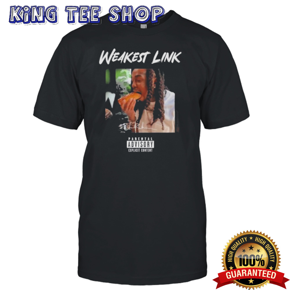 Kendrick Weakest Link Signature Tee