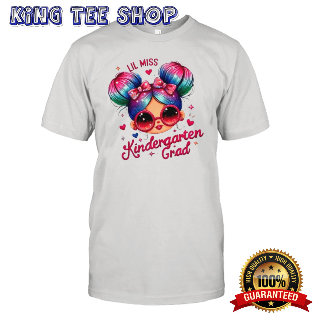 Lil Miss Kindergarten Grad Graduation Last Day Kindergarten Tee