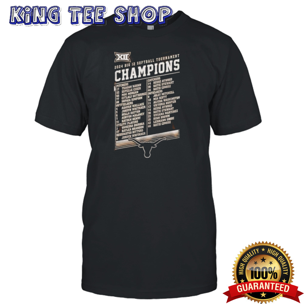 Texas Longhorns Champions 2024 Big 12 Softball Tournament List Name Players Tee