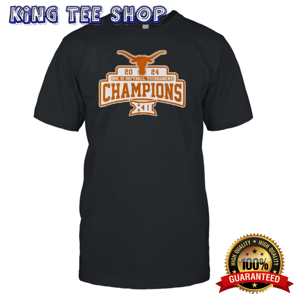 Texas Longhorns Champions 2024 Big 12 Softball Tournament Tee