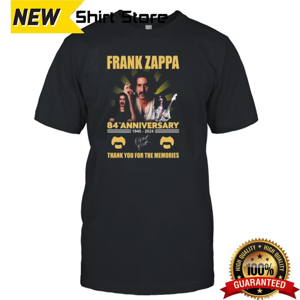 Frank Zappa 84th Anniversary 1940-2024 Thank You For The Memories Signatures Shirt