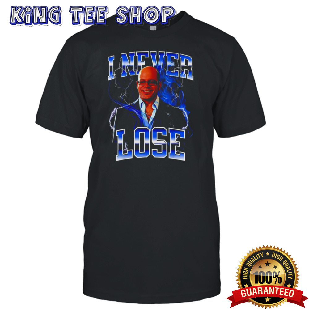 Ian Hawke I never lose shirt