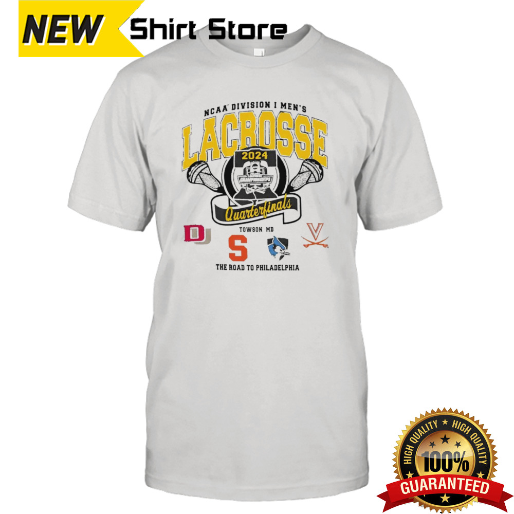 NCAA Division I Men’s Lacrosse Quarterfinal Towson Champions 2024 shirt