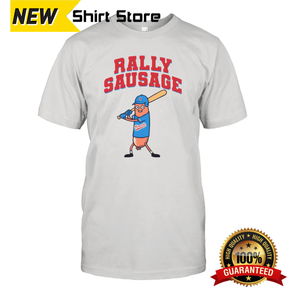 Rally Sausage Minnesota Shirt